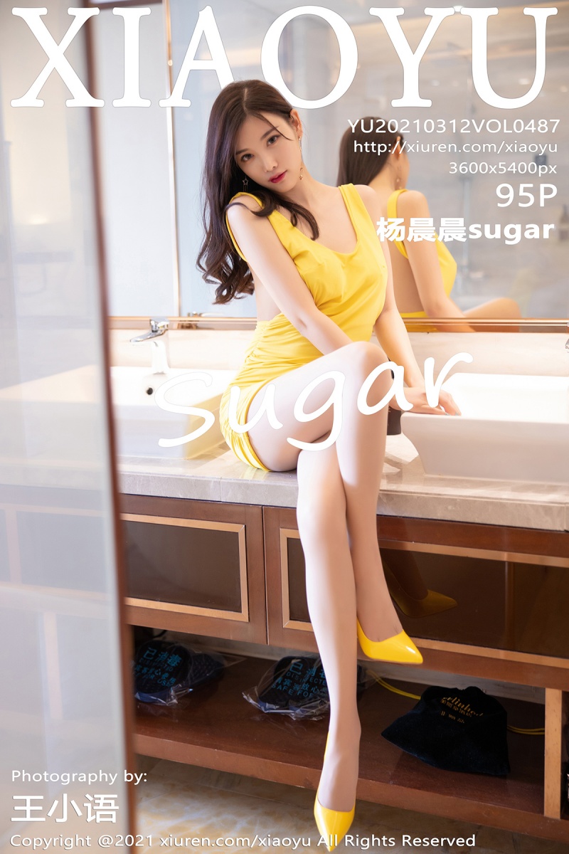 [XIAOYU语画界] 2021.03.12 No.487 杨晨晨sugar